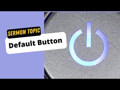 Sermon Topic - Default Button | Genesis 20: 1-7