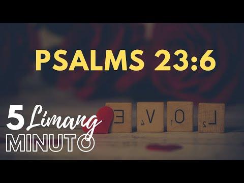 LIMANG MINUTO: Psalms 23:6