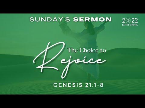 THE CHOICE TO REJOICE - Genesis 21:1-8 | Pastor Kemper | 11AM Worship