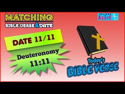 Date 11/11 | Deuteronomy 11:11 | Matching Bible Verse - Today's Date | Daily Bible verse