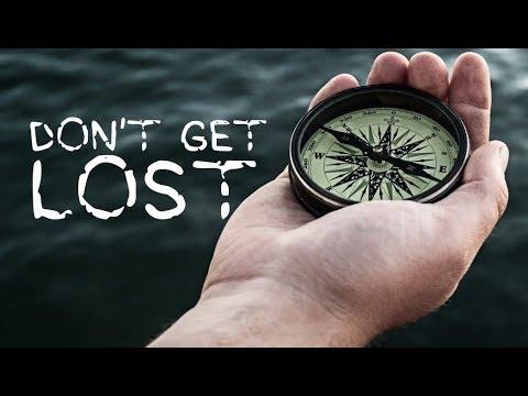 Don't Get Lost (Psalm 143:8)