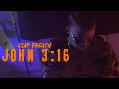 ASAP Preach - John 3:16 Official Music Video