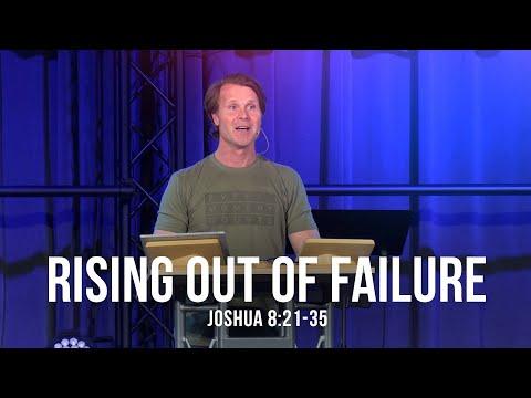 Rising Out of Failure (Joshua 8:21-35)