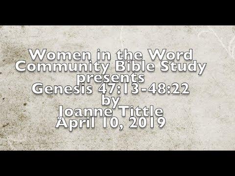 Genesis 47:13-48:22 Bible Study