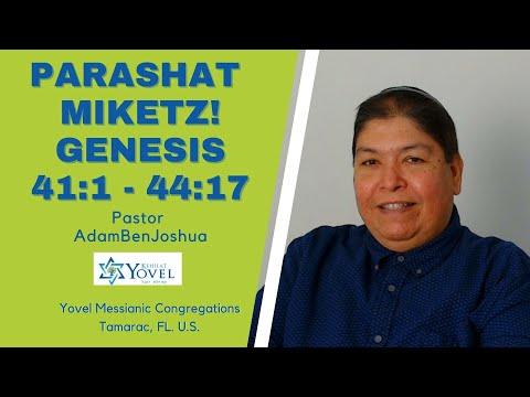 #Parashat #MiKetz (Al Final) #Genesis 41:1 - 44:17