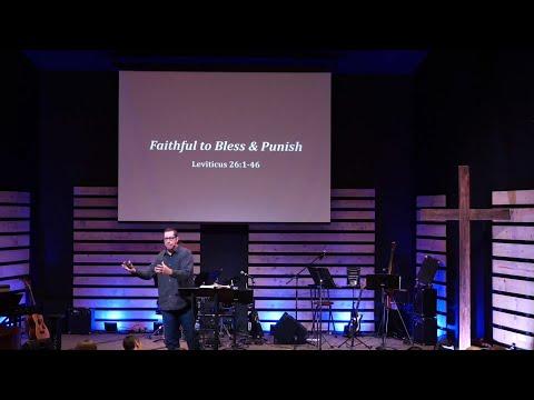 Faithful to Bless & Punish - Leviticus 26:1-46 - Pastor Jeremy Pickens