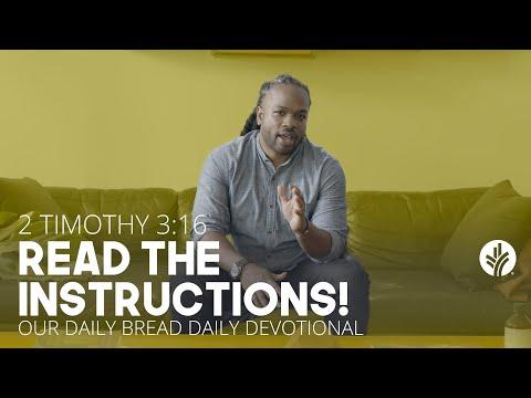 Read the Instructions! | 2 Timothy 3:16 | Our Daily Bread Video Devotional