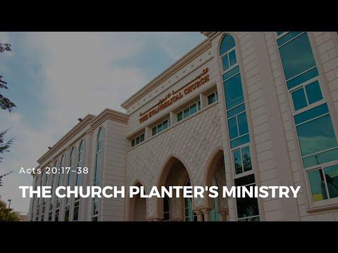 Acts 20:17-38 "The Church Planter Ministry" - December 17, 2021 | ECC Abu Dhabi