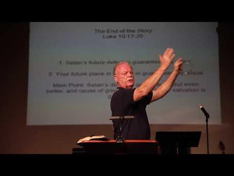 "The End of the Story" || Luke 10:17-20 || Dr. Tim Cole || 07.12.2020