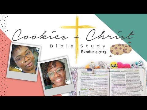 Bible Study With Me | Exodus 4-7:13 | Cookies & Christ