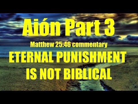 Aion Part 3 | Matthew 25:46 Commentary