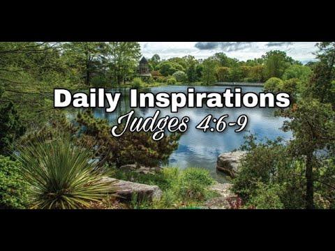 Daily Inspirations Judges 4:6-9
