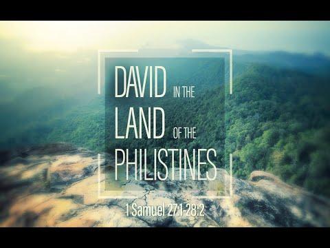 David in the Land of the Philistines (1 Samuel 27:1-28:2)