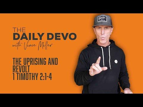 The Uprising And Revolt | 1 Timothy 2:1-4