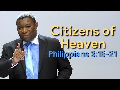 Citizens of Heaven Philippians 3:15-21 | Pastor Leopole Tandjong