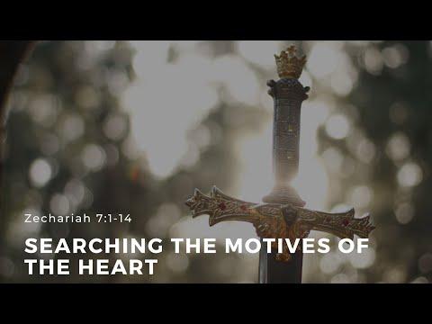 Zechariah 7:1-14 “Searching the Motives of the Heart” - April 23, 2021 | ECC Abu Dhabi