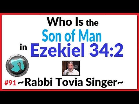 1175 - Who Is the Son of Man in Ezekiel 34:2 with Rabbi Tovia Singer