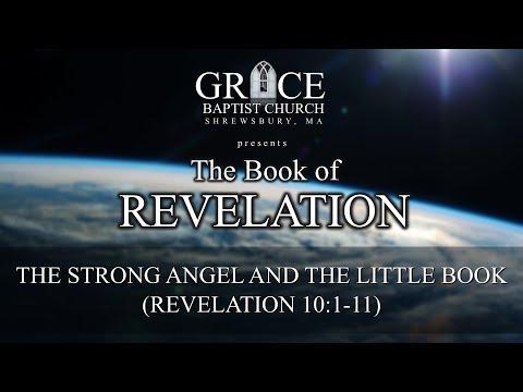 THE STRONG ANGEL AND THE LITTLE BOOK (REVELATION 10:1-11)