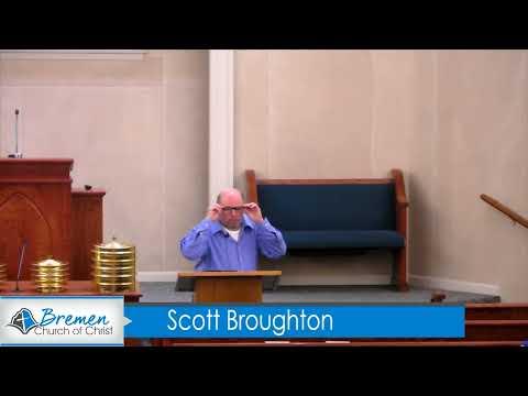 Scott Broughton - 08/21/22 - Bible Study - 1 Corinthians 13:1-5