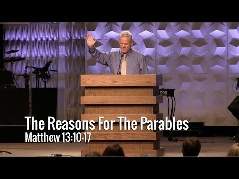Matthew 13:10-17, The Reasons For The Parables