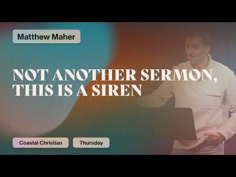 Not Another Sermon, This Is A Siren [Joel 1:14] | Matthew Maher | CCOC