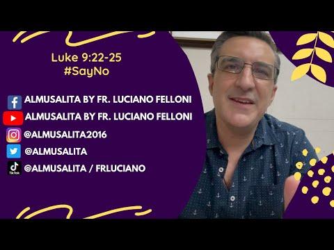 Daily Reflection | Luke 9:22-25 | #SayNo | February 18, 2021