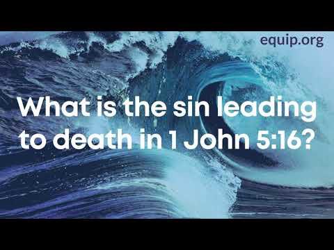 What is the Sin Leading to Death in 1 John 5:16?
