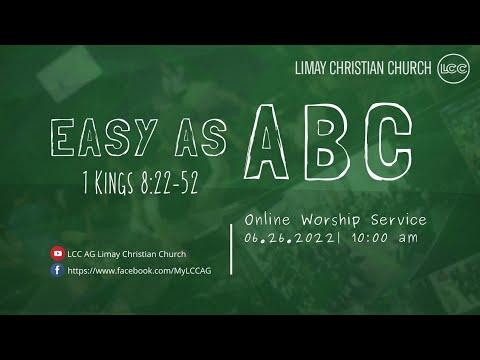 "Easy as ABC" 1 Kings 8:22-52/ Sunday Worship June 26 2022