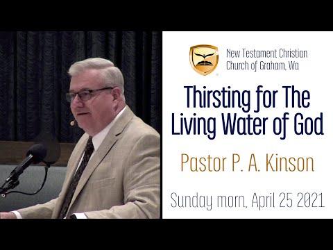 Thirsting For The Living Water Of God — Psalms 42:1-11 — Pastor Phillip Kinson