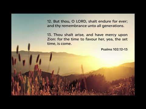 O LORD, shalt endure for ever | Psalm 102:12-13