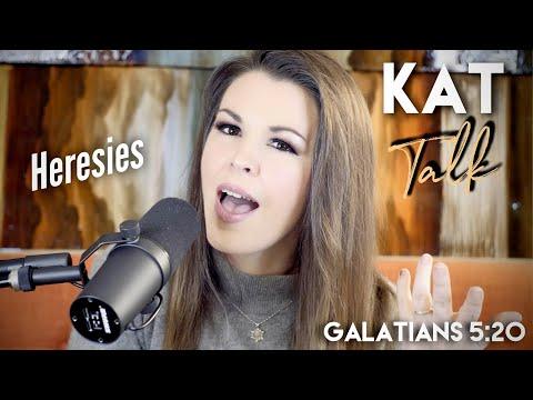 Kat Talk - Galatians 5:20 (HERESIES)