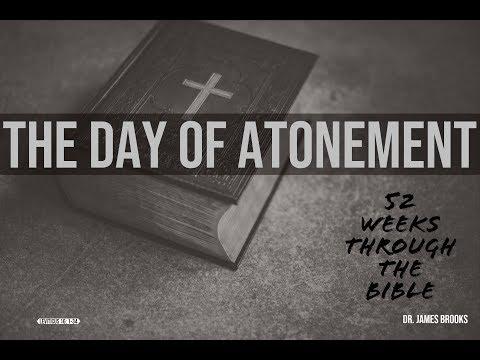 (Week #8) The Day of Atonement (Lev. 16:1-34)