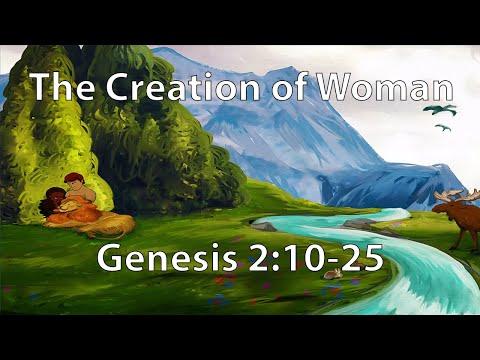 The Creation of Woman | Genesis 2:10-25 | Study of Genesis
