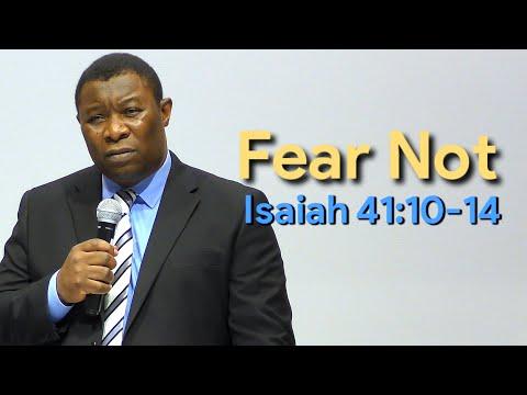 Fear Not Isaiah 41:10-14 | Pastor Leopole Tandjong