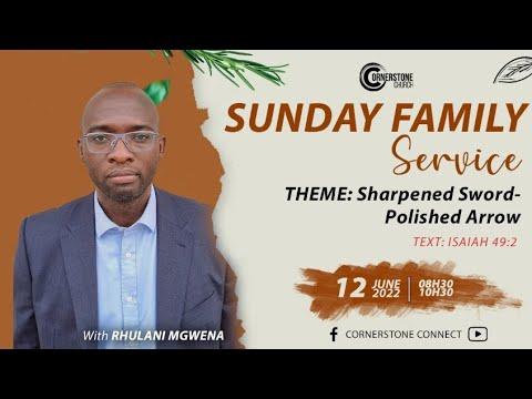 Sharpened Sword-Polished Arrow (Isaiah 49:2) | Br. Rhulani Mgwena | 12 June 2022
