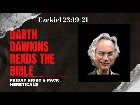 Darth Dawkins Reads The Bible | Ezekiel 23:19-21