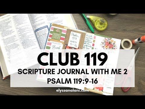 SCRIPTURE JOURNAL WITH ME 2: PSALM 119:9-16 | CLUB 119