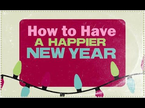 HOW TO HAVE A HAPPIER NEW YEAR! 2022, John 13:15-17