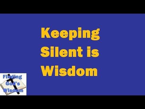The Bible - Proverbs 17:27-28 - Keeping Silent is Wisdom