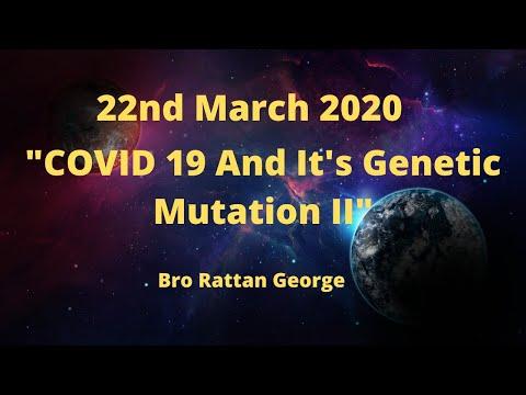 20-0322 - Bro George - "COVID 19 And It's Genetic Mutation II" - Genesis 3:14-19 / 6:1-13