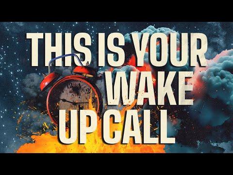 This Is Your Wake Up Call