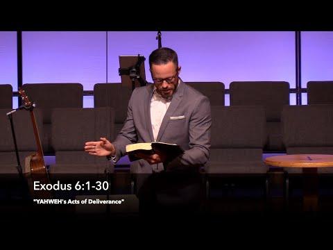 “YAHWEH’s Acts of Deliverance" - Exodus 6:1-30 (9.15.21) - Dr. Jordan N. Rogers
