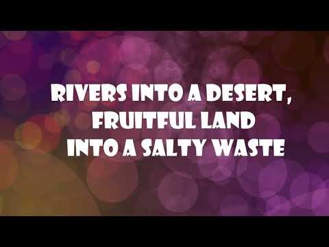 Rivers Into A Desert, Fruitful Land Into A Salty Waste  (Psalm 107:31-39)  Mission Blessings
