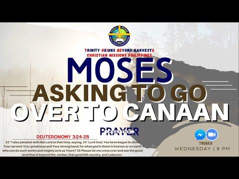 MOSES ASKING TO GO OVER TO CANAAN | Deuteronomy 3:24-25 | TRIBES PHILIPPINES
