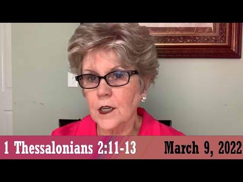 Daily Devotional for March 9, 2022 - 1 Thessalonians 2:11-13 by Bonnie Jones