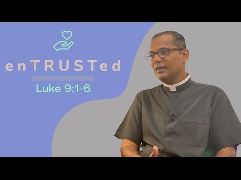 enTRUSTed | Luke 9:1-6