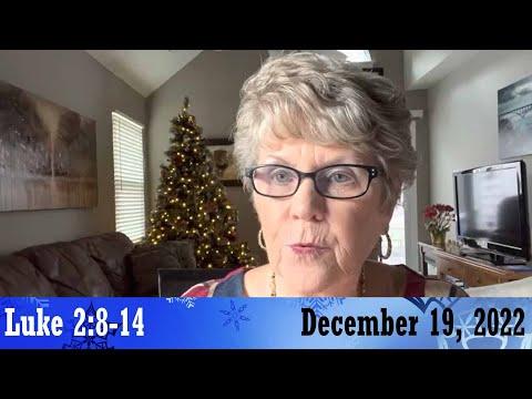 Daily Devotionals for December 19, 2022 - Luke 2:8-14 by Bonnie Jones