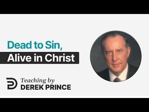 The Roman Pilgrimage Vol 2, Part 1 (Romans 6:1 - 6:23) - Dead to Sin, Alive in Christ - Derek Prince