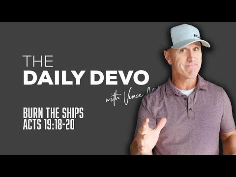 Burn The Ships | Devotional | Acts 19:18-20