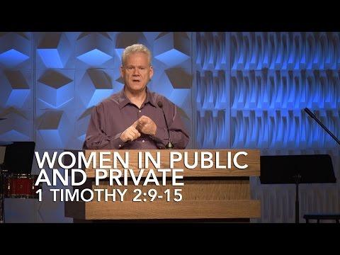 1 Timothy 2:9-15, Women In Public And Private
